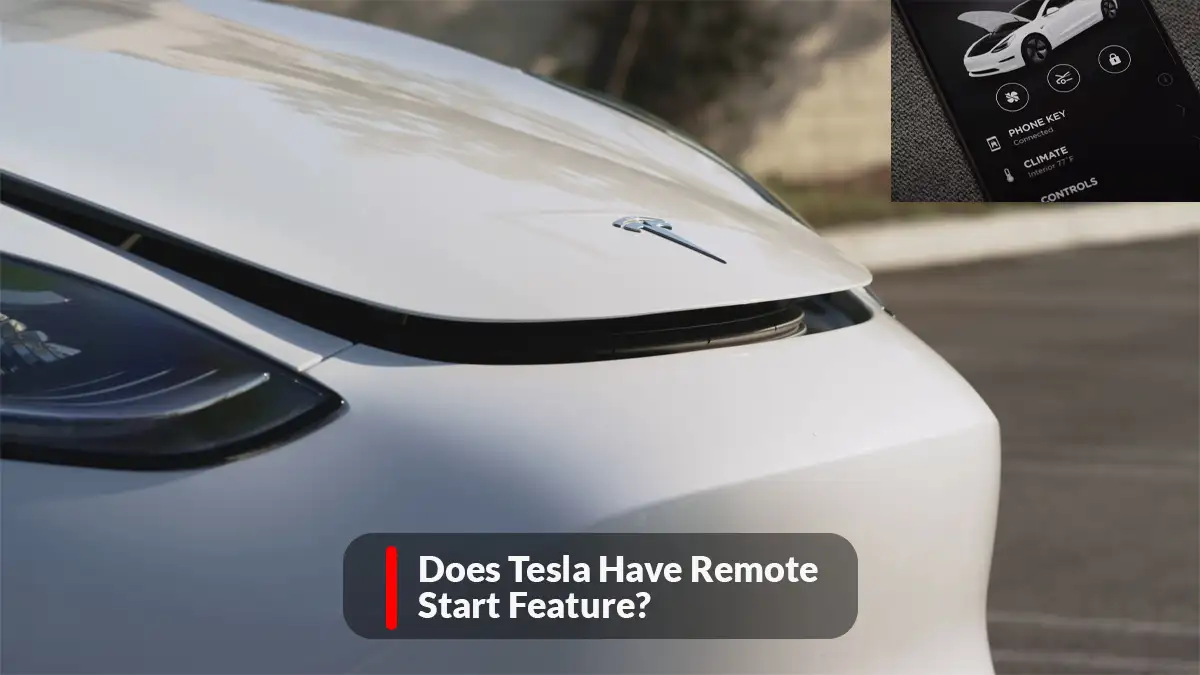 Does Tesla Have Remote Start Feature? Ev Seekers