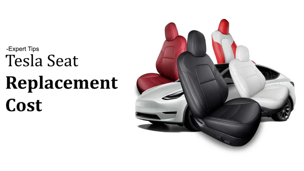 Tesla Seat Replacement Cost Breakdown and Expert Tips Ev Seekers